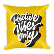 Positive vibes Pillowcase - Hutsylife - 1